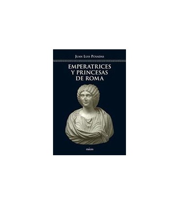 EMPERATRICES Y PRINCESAS DE ROMA