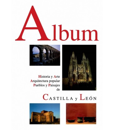ALBUM HISTORIA Y ARTE ARQUITECTURA POPULAR PUEBLOS Y PAISAJES CASTILLA