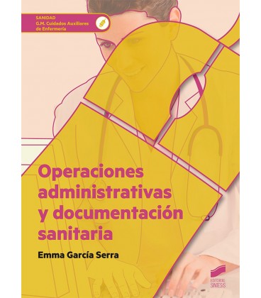OPERACIONES ADMINISTRATIVAS Y DOCUMENTACION SANITARIA CFGM