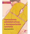 OPERACIONES ADMINISTRATIVAS Y DOCUMENTACION SANITARIA CFGM