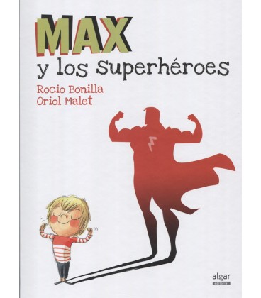 MAX Y LOS SUPERHEROES