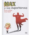 MAX Y LOS SUPERHEROES
