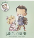 ADIOS CHUPETE!