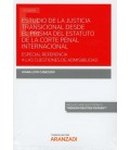 ESTUDIO DE LA JUSTICIA TRANSICIONAL DESDE EL PRISMA DEL ESTATUTO DE LA