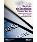GESTION DE ENTIDADES FINANCIERAS (ENFOQUE PRACTICO GESTION BANCARIA)