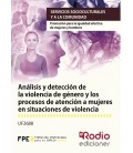ANALISIS Y DETECCION DE LA VIOLENCIA DE GENERO Y LOS PROCESOS DE ATENC