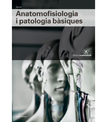 ANATOMOFISIOLOGIA I PATOLOGIA BASIQUES ED 2019 (CATALAN) CFGT
