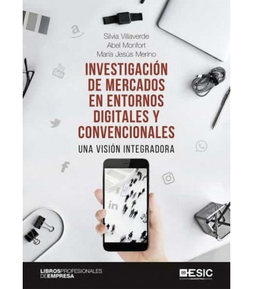 INVESTIGACION DE MERCADOS EN ENTORNOS DIGITALES Y CONVENCIONALES