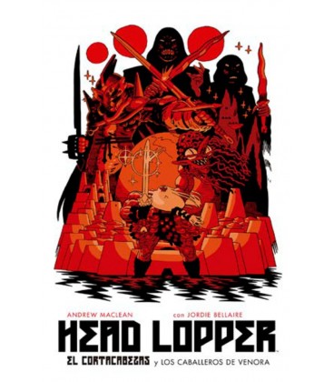 HEAD LOPPER 03 EL CORTACABEZAS Y LOS CABALLEROS DE VENORA