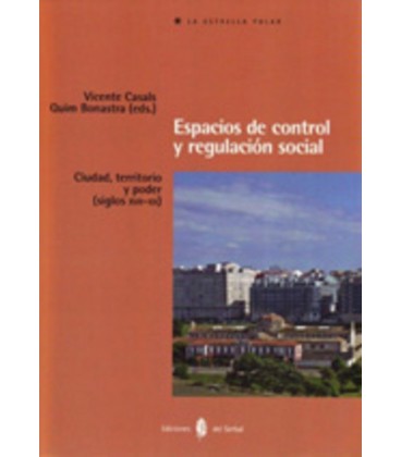 ESPACIOS DE CONTROL Y REGULACION SOCIAL