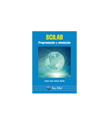 SCILAB PROGRAMACION Y SIMULACION