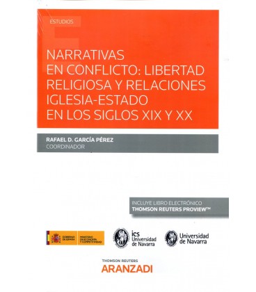 NARRATIVAS EN CONFLICTO LIBERTAD RELIGIOSA Y RELACIONES IGLESIA-ESTADO