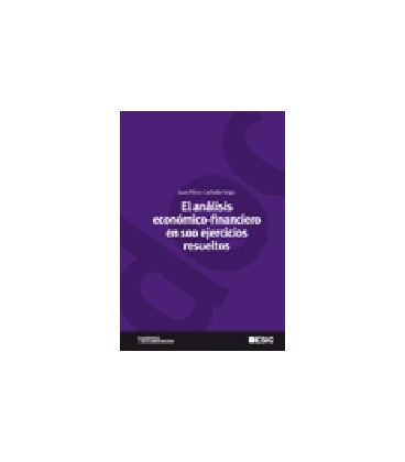 ANALISIS ECONOMICO FINANCIERO EN 100 EJERCICOS