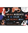 FORMAS DIFERENTES DE HACER LAS MISMAS COSAS
