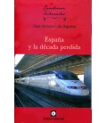 ESPAÑA Y LA DECADA PERDIDA