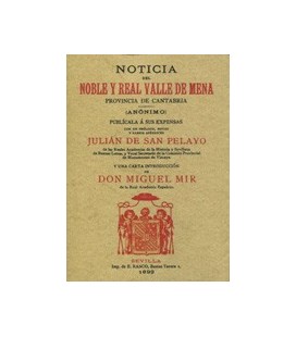 NOTICIA DEL NOBLE Y REAL VALLE DE MENA PROVINCIA DE CANTABRIA