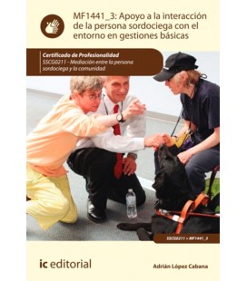 APOYO A LA INTERACCION DE LA PERSONA SORDOCIEGA ENTORNO GESTIONES BASI