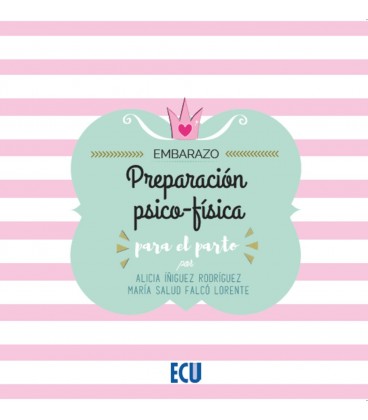 PREPARACION PSICO FISICA PARA EL PARTO