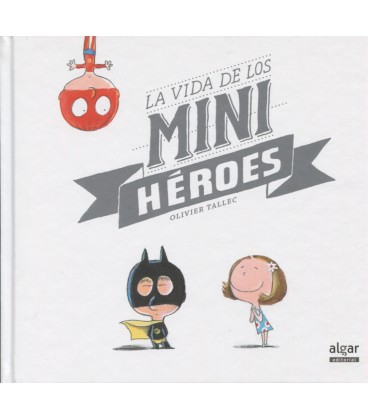 VIDA DE LOS MINI HEROES