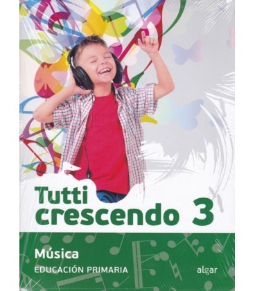 MUSICA TUTTI CRESCENDO 3 PRIMARIA