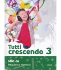 MUSICA TUTTI CRESCENDO 3 PRIMARIA