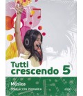 MUSICA TUTTI CRESCENDO 5 PRIMARIA