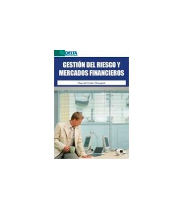 GESTION DEL RIESGO Y MERCADOS FINANCIEROS