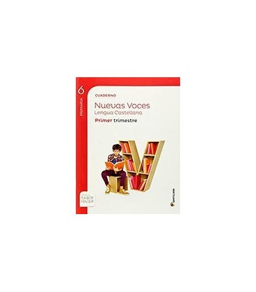 CUADERNO LENGUA NUEVAS VOCES 6PRIMARIA PRIMER TRIMESTRE