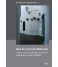 MAS ALLA DE LAS MURALLAS. CONTRIBUCION AL ESTUDIO DE LAS DINAMICAS URB