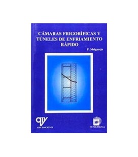 CAMARAS FRIGORIFICAS Y TUNELES DE ENFRIAMIENTO RAPIDO