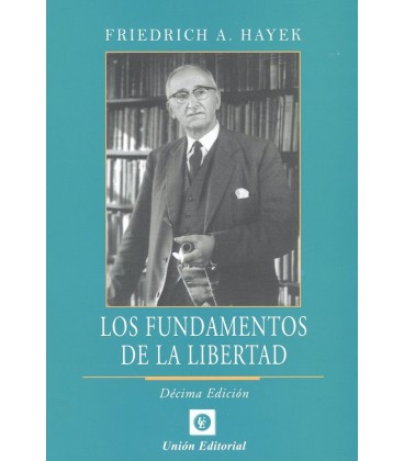 FUNDAMENTOS DE LA LIBERTAD 10 ED
