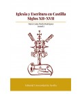 IGLESIA Y ESCRITURA EN CASTILLA SIGLOS XII XVII