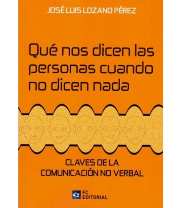 QUE NOS DICEN LAS PERSONAS CUANDO NO DICEN NADA