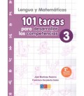 101 TAREAS PARA DESARROLLAR LAS COMPETENCIAS 3 LENGUA Y MATEMATICAS
