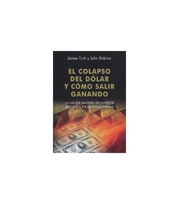 COLAPSO DEL DOLAR Y COMO SALIR GANANDO