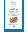 DICTADURA INTELECTUAL POPULISTA