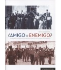 AMIGO O ENEMIGO