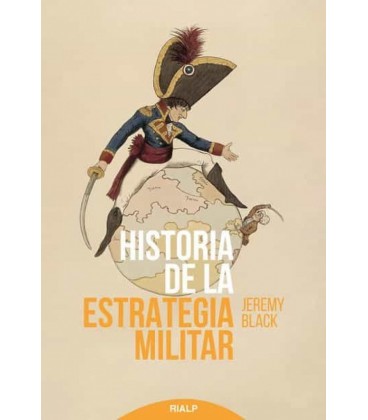 HISTORIA DE LA ESTRATEGIA MILITAR
