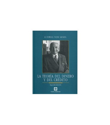 TEORIA DEL DINERO Y DEL CREDITO 2ED