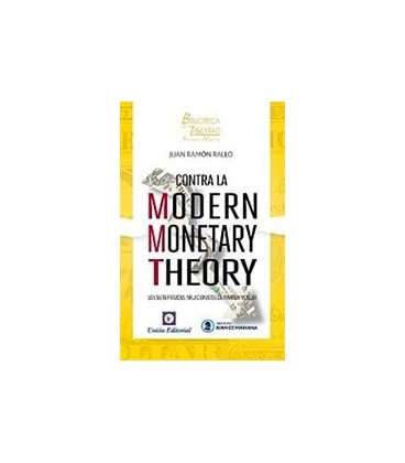 CONTRA LA MODERN MONETARY THEORY