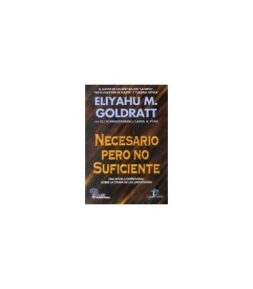 NECESARIO PERO NO SUFICIENTE