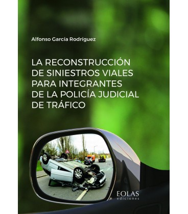 RECONSTRUCCION DE SINIESTROS VIALES PARA INTEGRANTES POLICIA JUDICIAL