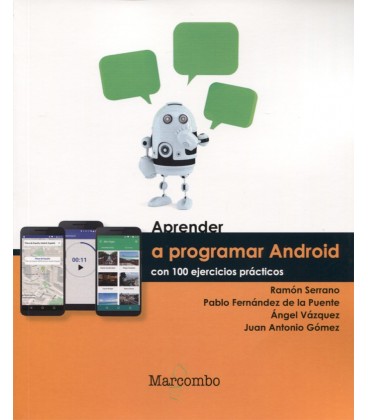 APRENDER A PROGRAMAR ANDROID CON 100 EJERCICIOS PRACTICOS