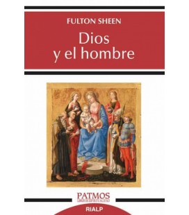 DIOS Y EL HOMBRE