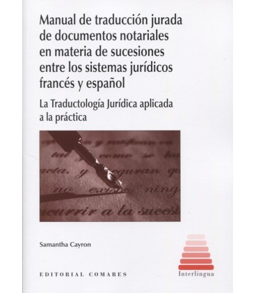 MANUAL DE TRADUCCION JURADA DE DOCUMENTOS NOTARIALES EN MATERIA