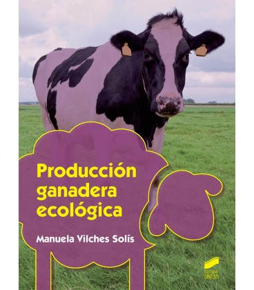 PRODUCCION GANADERA ECOLOGICA