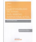 RESPONSABILIDAD DEL ESTADO EN EL DERECHO INTERNACIONAL ACTUAL