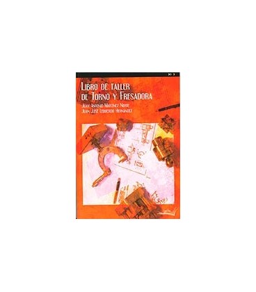 LIBRO DE TALLER DE TORNO Y FRESADORA