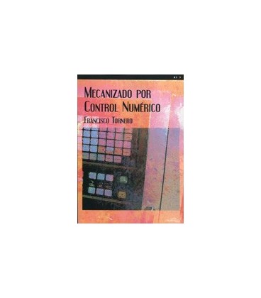 MECANIZADO POR CONTROL NUMERICO