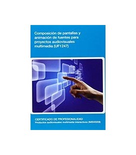 COMPOSICION DE PANTALLAS Y ANIMACION FUENTES PROYECTOS AUDIOVISUALES